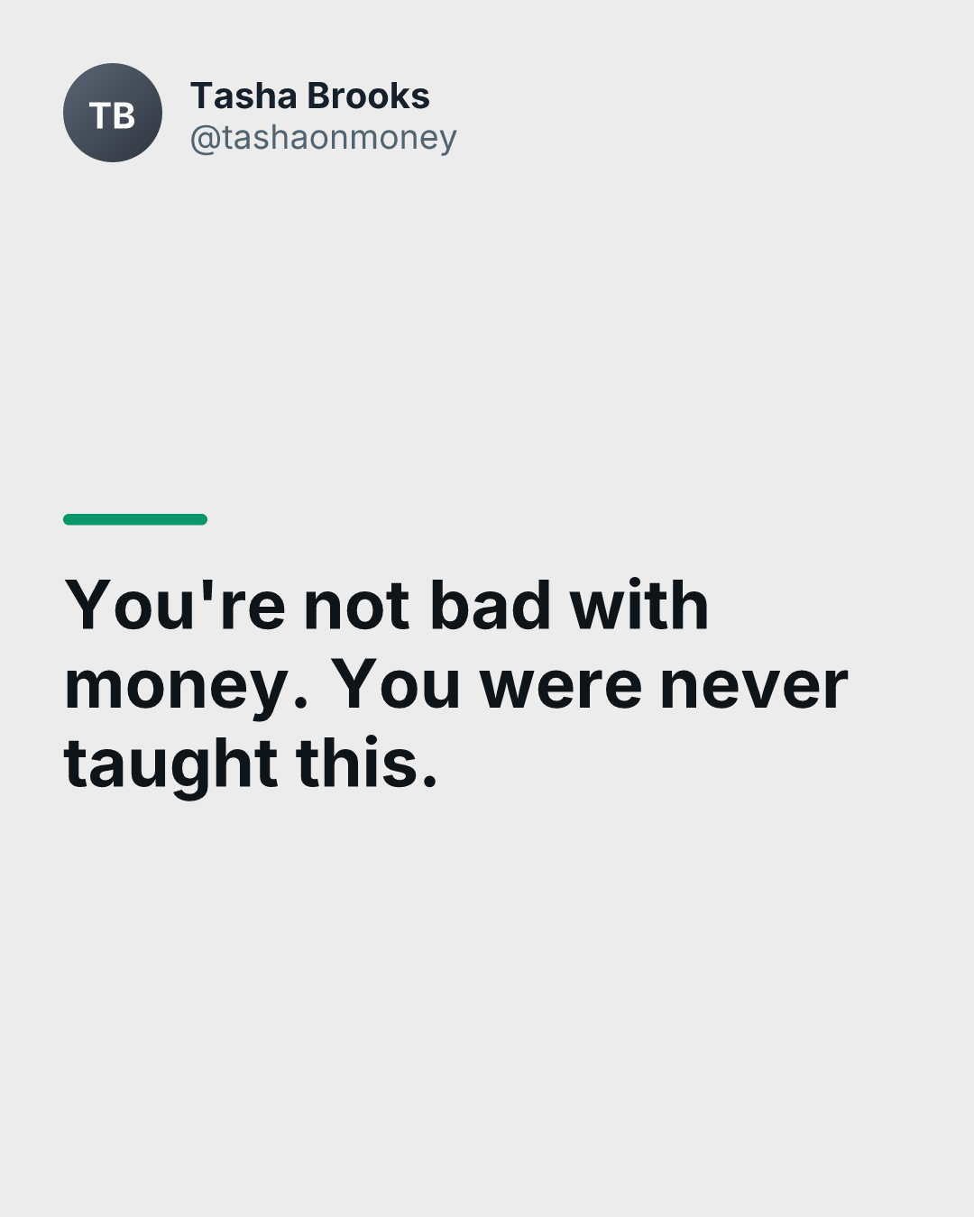 Money coach carousel cover: You're not bad with money. You were never taught this.